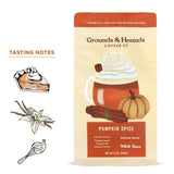 Grounds & Hounds Coffee Co. - Seasonal Flavor: Pumpkin Spice: Whole Bean 12 oz.