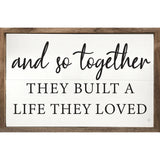 Kendrick Home - And So Together They Built A Life White: 8x5